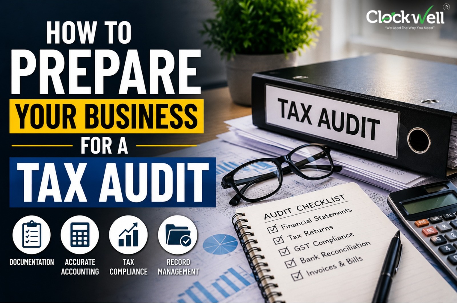 How to Prepare Your Business for a Tax Audit